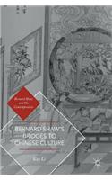 Bernard Shaw's Bridges to Chinese Culture