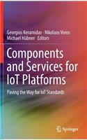 Components and Services for Iot Platforms