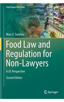 Food Law and Regulation for Non-Lawyers