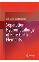 Separation Hydrometallurgy of Rare Earth Elements