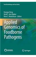 Applied Genomics of Foodborne Pathogens