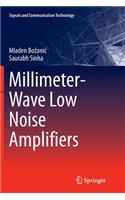 Millimeter-Wave Low Noise Amplifiers