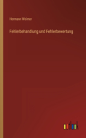 Fehlerbehandlung und Fehlerbewertung