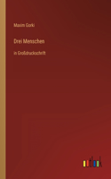 Drei Menschen