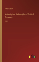 Inquiry into the Principles of Political Oeconomy