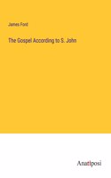 Gospel According to S. John
