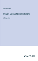 Dore Gallery Of Bible Illustrations