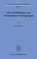 Die Tariffahigkeit Von Arbeitnehmervereinigungen