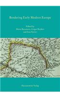 Bordering Early Modern Europe