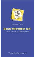 Musste Reformation Sein?