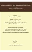 Zur Dauerfestigkeit Von Beton Unter Besonderer Berücksichtigung Der Durch Temperatur Und Verkehrslast Vorgegebenen Beanspruchungsverhältnisse Bei Betonfahrbahnplatten
