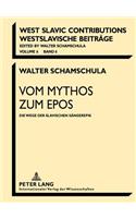 Vom Mythos Zum Epos