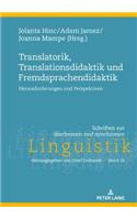 Translatorik, Translationsdidaktik und Fremdsprachendidaktik