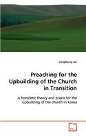 Preaching for the Upbuilding of the Church in Transition