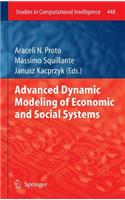 Advanced Dynamic Modeling of Economic and Social Systems