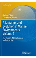 Adaptation and Evolution in Marine Environments, Volume 1