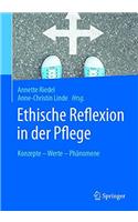 Ethische Reflexion in Der Pflege