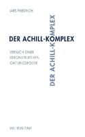 Der Achill-Komplex