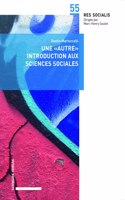 Une Autre Introduction Aux Sciences Sociales