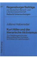 Kurt Hiller Und Der Literarische Aktivismus