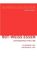 Rot-Weiss Essen - Aufstiegsspiele Zur Bundesliga 1978 & 1980