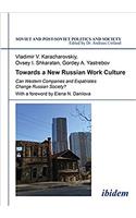 Towards a New Russian Work Culture