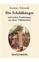 Die Schildbürger: und andere Erzählungen aus alten Volksbüchern