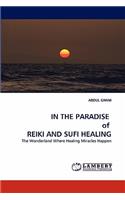 IN THE PARADISE of REIKI AND SUFI HEALING