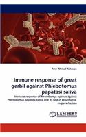 Immune Response of Great Gerbil Against Phlebotomus Papatasi Saliva