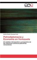 Petrodiplomacia y Economía en Venezuela
