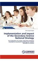 Implementation and Impact of the Secondary Science National Strategy