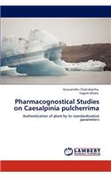 Pharmacognostical Studies on Caesalpinia pulcherrima