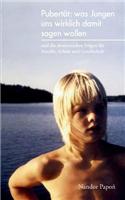 Pubertat: Was Jungen Uns Wirklich Damit Sagen Wollen