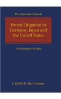 Patent Litigation in Germany, Japan and the United States