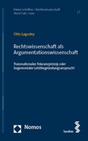 Rechtswissenschaft ALS Argumentationswissenschaft
