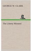 Liberty Minstrel