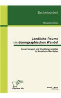 Ländliche Räume im demographischen Wandel