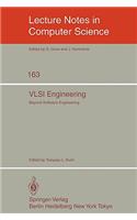 VLSI Engineering: Beyond Software Engineering