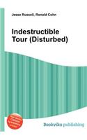 Indestructible Tour (Disturbed): (English)