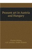 Peasant Art in Austria and Hungary