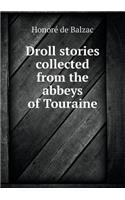 Droll stories collected from the abbeys of Touraine