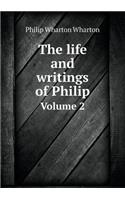 The Life and Writings of Philip Volume 2