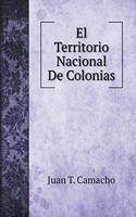 El Territorio Nacional De Colonias