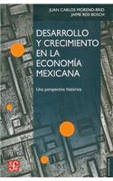 Desarrollo y Crecimiento en la Economia Mexicana