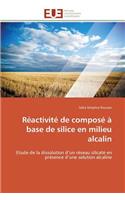 Réactivité de composé à base de silice en milieu alcalin
