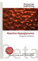 Reactive Hypoglycemia: (English)
