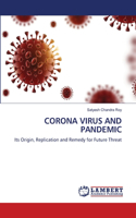 Corona Virus and Pandemic