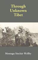 Through Unknown Tibet