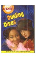 Raven Series: Dueling Divas