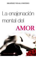 enajenacion mental del amor